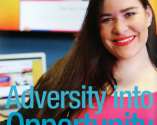 Turn Adversity into opportunity